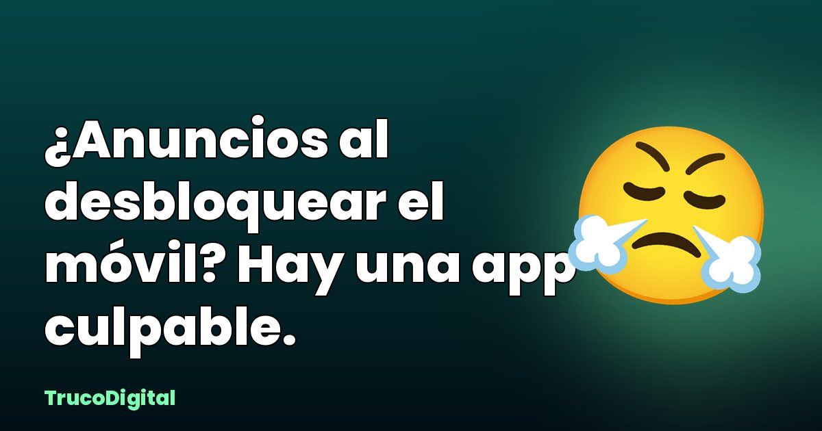 Cómo quitar la publicidad del móvil Android: guía completa para eliminar anuncios molestos